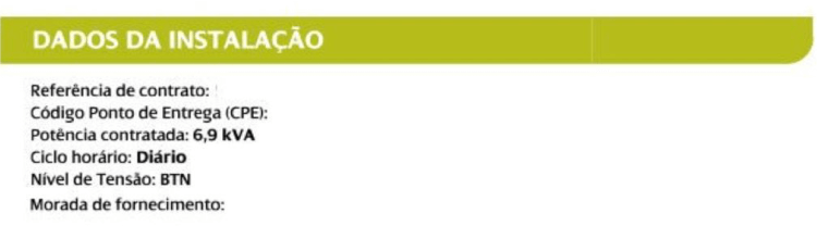 Dados da Instalação: Referência de Contrato, Código Ponto de Entrega (CPE), Potência Contratada de 6,9 kVA; Ciclo Horário, Nível de Tensão e Morada de Fornecimento